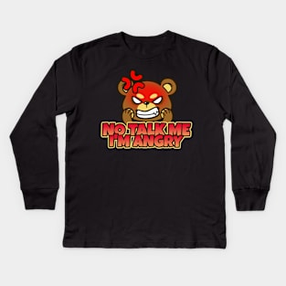 No Talk me I'm Angry Kids Long Sleeve T-Shirt